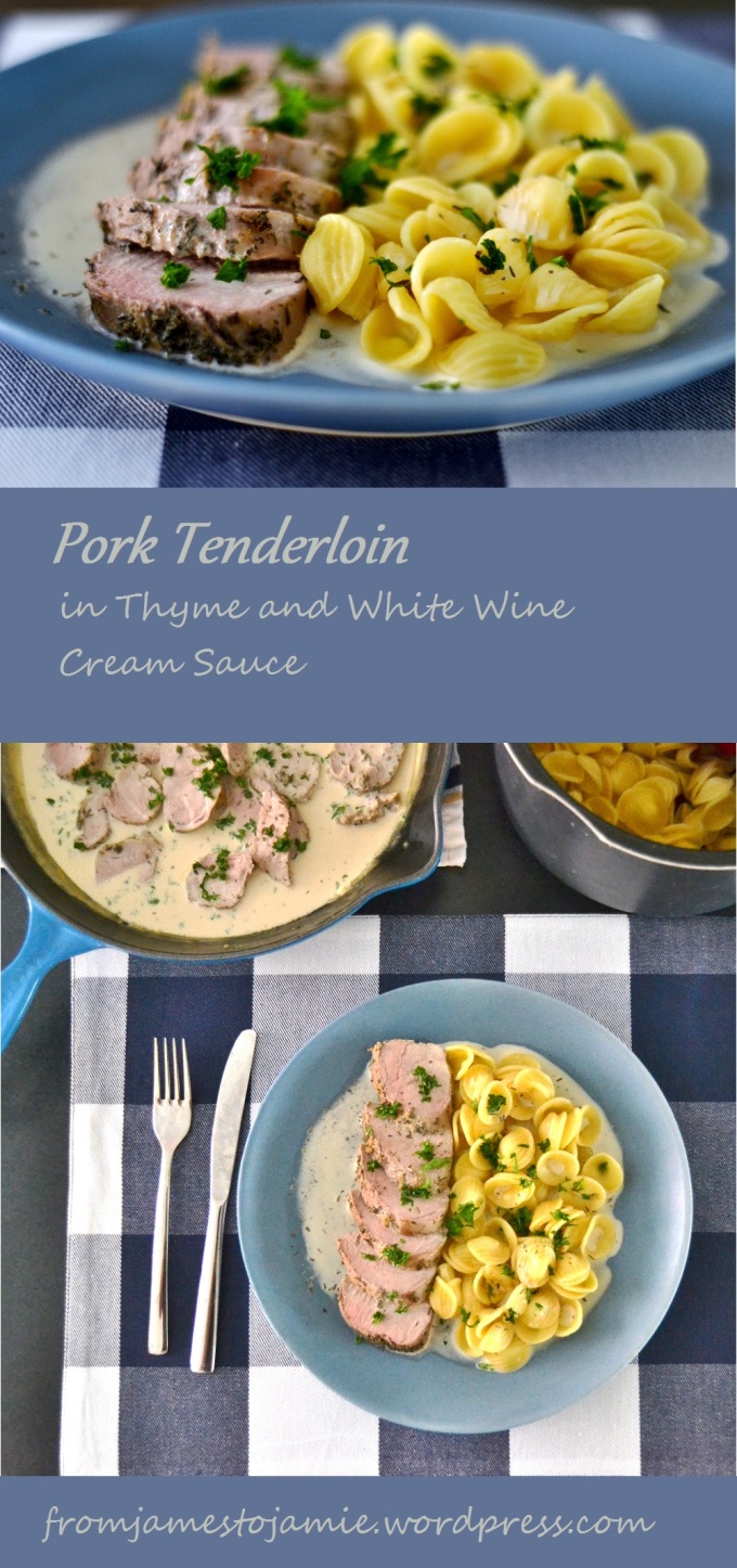 pork tenderloin in thyme and white wine cream sauce