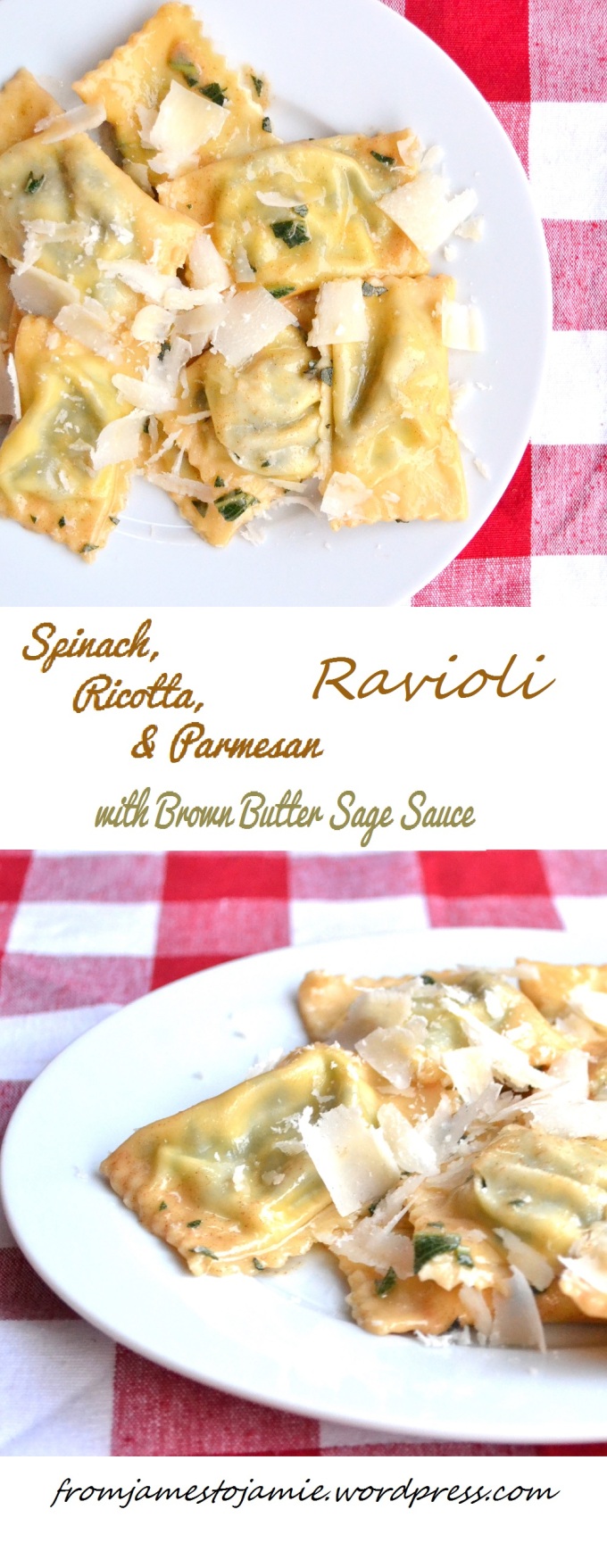 Spinach, Ricotta and Parmesan Ravioli with Brown Butter Sage Sauce